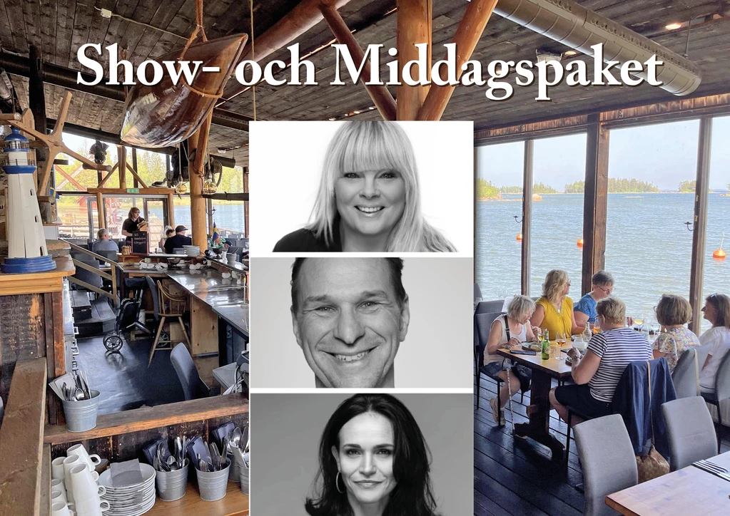 Show- och Middagspaket: Kerstin, Britta & Anders Lundin